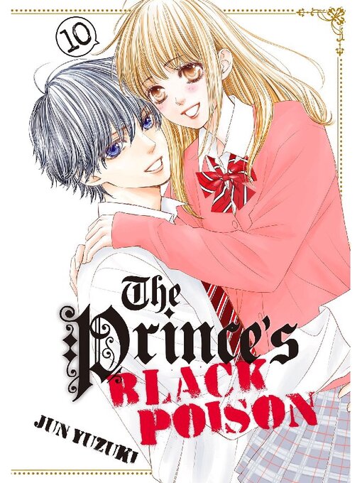 Title details for The Prince's Black Poison, Volume 10 by Jun Yuzuki - Available